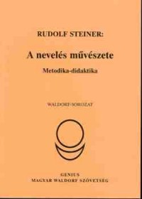 A nevelés művészete: Metodika-didaktika