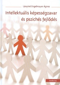 Intellektuális képességzavar és pszichés fejlődés