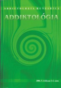 ADDIKTOLÓGIA 2006/1-2