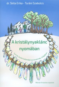 A kristálynyaklánc nyomában