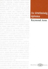 Az értelmiség ópiuma