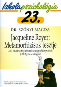 Jacqueline Royer: Metamorfózisok tesztje IP23