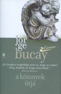 A könnyek útja - Camino 3.