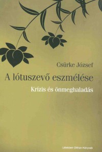 A lótuszevő eszmélése