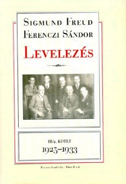 Freud–Ferenczi levelezés III/2. 1925–1933
