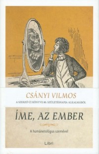 Íme, az ember