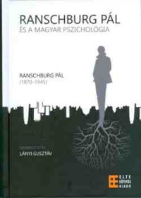 Ranschburg Pál és a magyar pszichológia