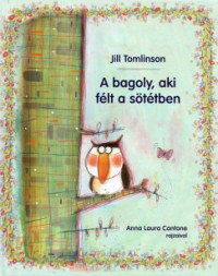 A bagoly, aki félt a sötétben