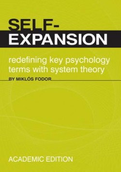 Self-expansion redefining key psychology terms with system theory
