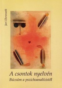 A csontok nyelvén (antikvár)