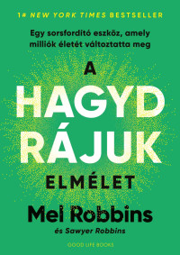 A HAGYD RÁJUK elmélet