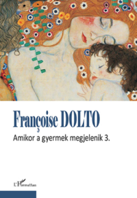 Amikor a gyermek megjelenik 3.