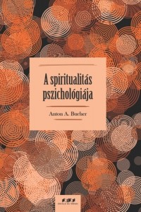A spiritualitás pszichológiája