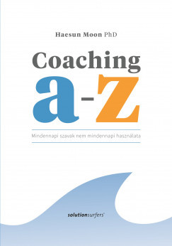 Coaching A-Z - Mindennapi szavak nem mindennapi használata