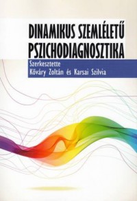 ​Dinamikus szemléletű pszichodiagnosztika