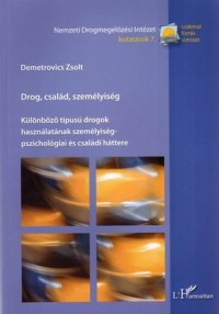 Drog, család, személyiség