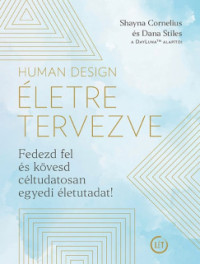 Human Design - Életre tervezve