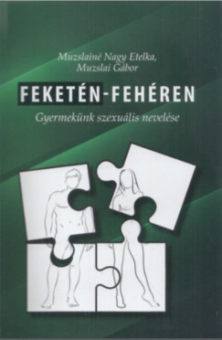 Feketén-fehéren - Gyermekünk szexuális nevelése