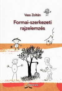 Formai-szerkezeti rajzelemzés