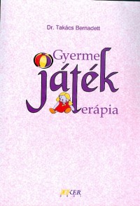Gyermek – játék – terápia