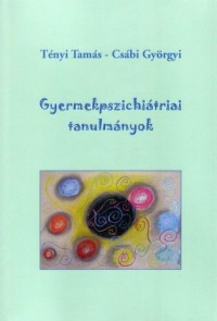 Gyermekpszichiátriai tanulmányok