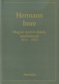 Magyar nyelvű cikkek, tanulmányok 1911-1933