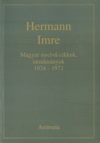 Magyar nyelvű cikkek, tanulmányok 1934-1971