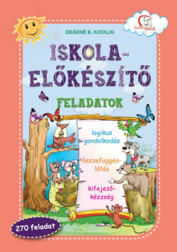 Iskolaelőkészítő feladatok - Logikus gondolkodás