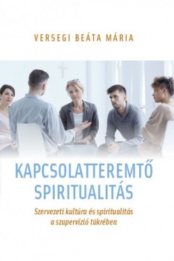 ​Kapcsolatteremtő spiritualitás