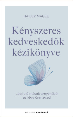 Kényszeres kedveskedők kézikönyve