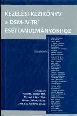 Kezelési kézikönyv DSM-IV-TR esettanulmányokhoz