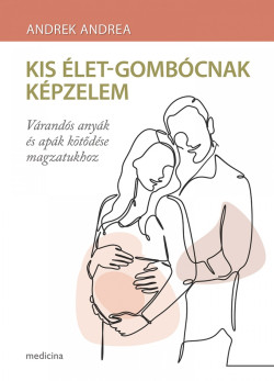 Kis élet-gombócnak képzelem