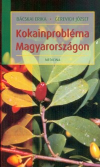 Kokainprobléma Magyarországon