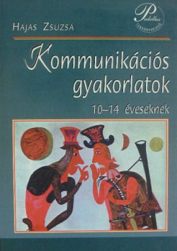 Kommunikációs gyakorlatok 10-14 éveseknek