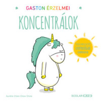 Koncentrálok - Gaston érzelmei