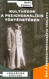 Kultuszok a pszichoanalízis történetében