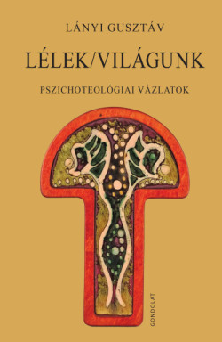 Lélek/világunk