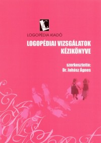 Logopédiai vizsgálatok (kézikönyv és mellékletek)