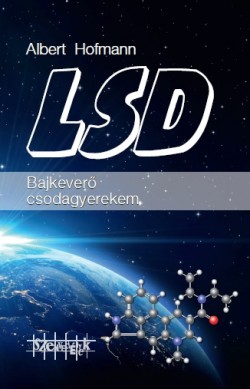 LSD - Bajkeverő csodagyerekem