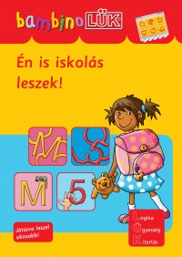 Én is iskolás leszek!