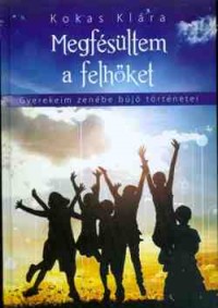 Megfésültem a felhőket