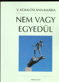 Nem vagy egyedül