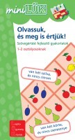 Olvassuk, és meg is értjük! - Szövegértést fejlesztő gyakorlatok 1-2. osztályosoknak