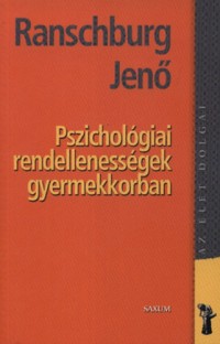 Pszichológiai rendellenességek gyermekkorban
