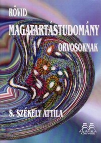 Rövid magatartástudomány orvosoknak