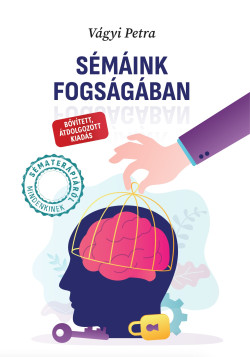 ​Sémáink fogságában