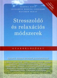 Stresszoldó és relaxációs módszerek