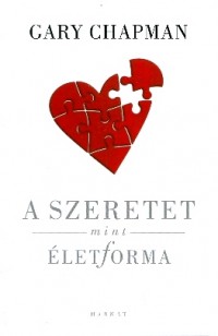 A szeretet mint életforma