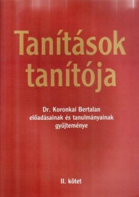 Tanítások tanítója II.