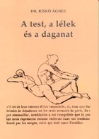 A test, a lélek és a daganat